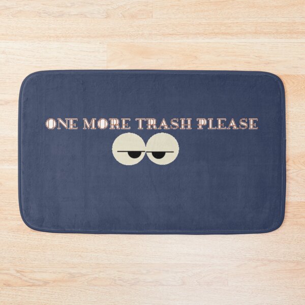 Item preview, One More Trash Please - Trash Taste designed and sold by sushihouse.