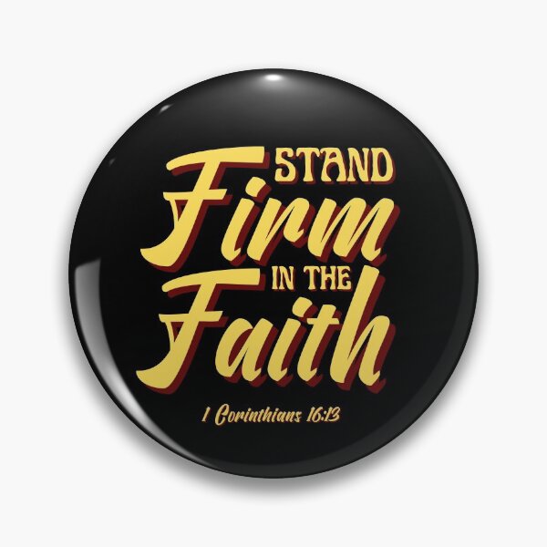 Item preview, Stand firm in the Faith  designed and sold by AE3store.