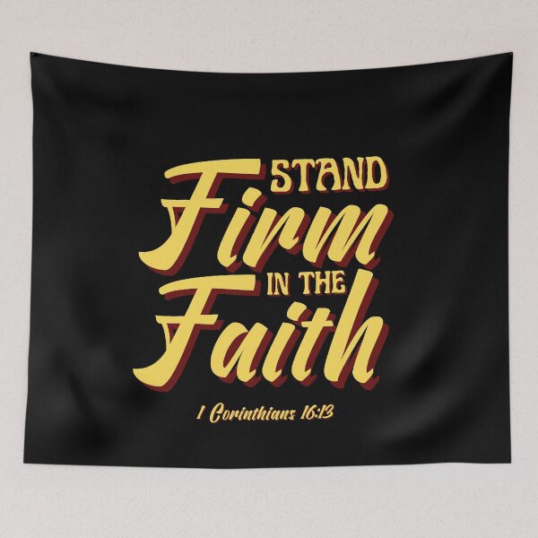 Item preview, Stand firm in the Faith  designed and sold by AE3store.