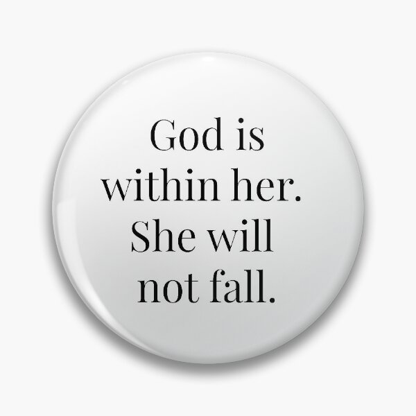 Item preview, God is within her. She will not fall- Psalms Bible Quote designed and sold by MuseTheQuote1.