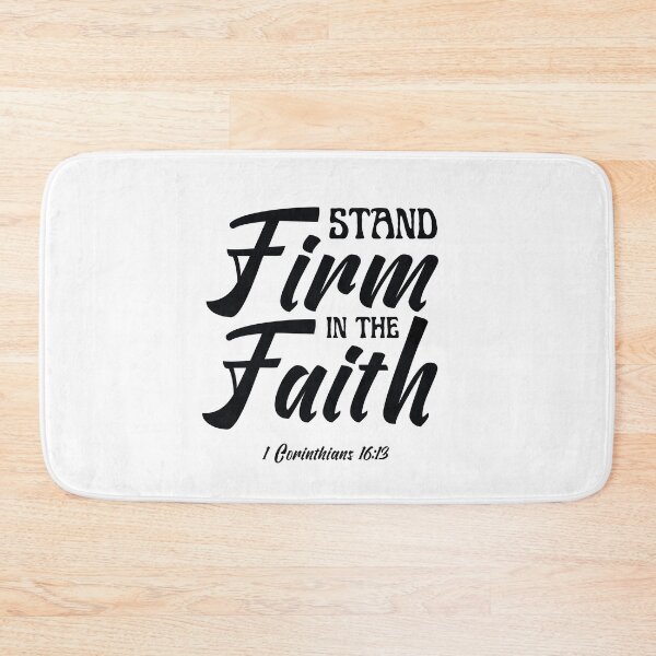 Item preview, Stand firm in the Faith designed and sold by AE3store.