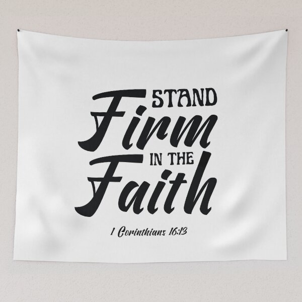 Item preview, Stand firm in the Faith designed and sold by AE3store.