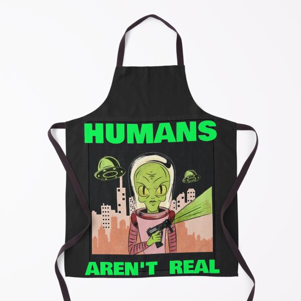 Item preview, Alien, humans aren't real t-shirt design designed and sold by PinkArtDesigns.