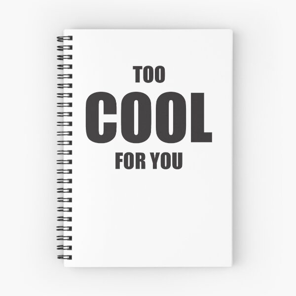 Item preview, Too cool for you designed and sold by Montrepeneuer.