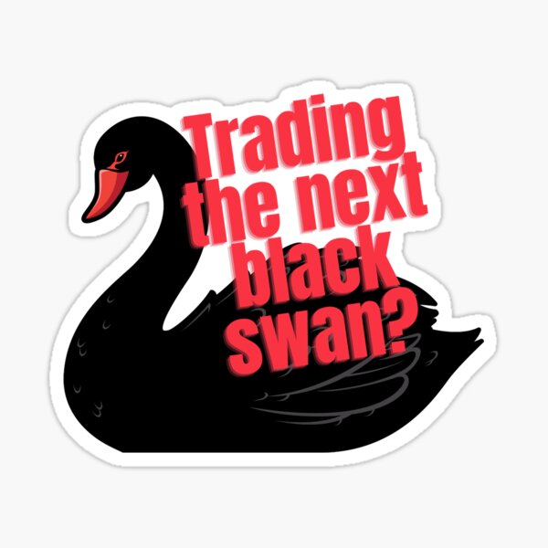 "Trading the next black swan?" Sticker for Sale by waitpitch Redbubble
