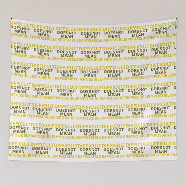 Item preview,  difficult does not mean impossible-all possible designed and sold by DahiyaTees.