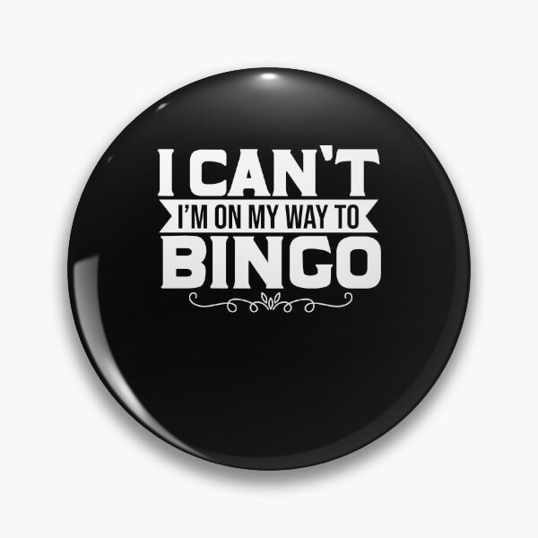 Item preview, I Can't I'm On My Way To Bingo Lucky Player Bingo Squad designed and sold by Nessshirts.