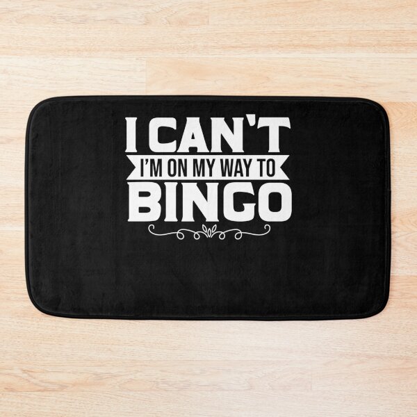 Item preview, I Can't I'm On My Way To Bingo Lucky Player Bingo Squad designed and sold by Nessshirts.