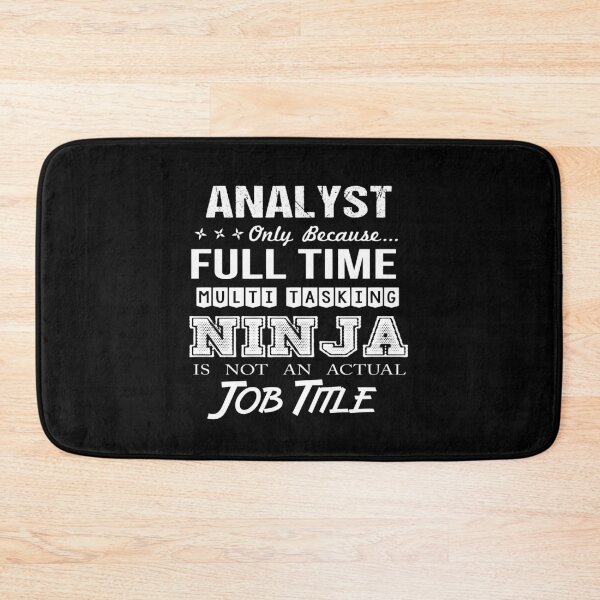 Artikelvorschau, Analyst T-Shirt - Multitasking Ninja Job Geschenkartikel Tee entworfen und verkauft von merystowe1.