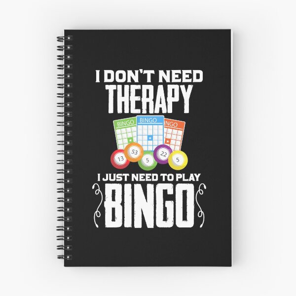Artikelvorschau, Ich brauche keine Therapie. Ich muss nur Bingo spielen entworfen und verkauft von Nessshirts.