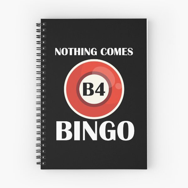 Item preview, Nothing Comes B4 Bingo Lucky Player Bingo Addict designed and sold by Nessshirts.