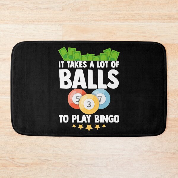 Item preview, It Takes A Lot Of Balls To Play Bingo Lucky Player designed and sold by Nessshirts.