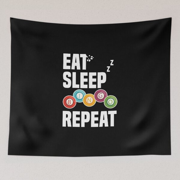 Item preview, Eat Sleep Bingo Repeat Bingo Balls Bingo Addict Bingo Cards designed and sold by Nessshirts.