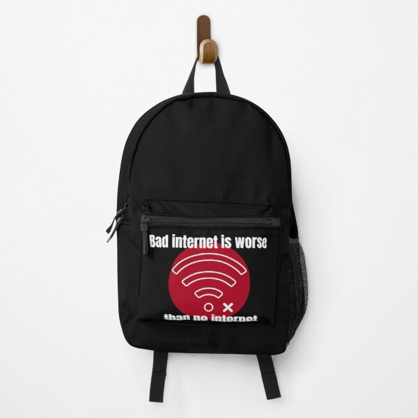 Item preview, Bad internet is worse than no internet graphic - Funny designed and sold by Programmer's  Life and Humor.