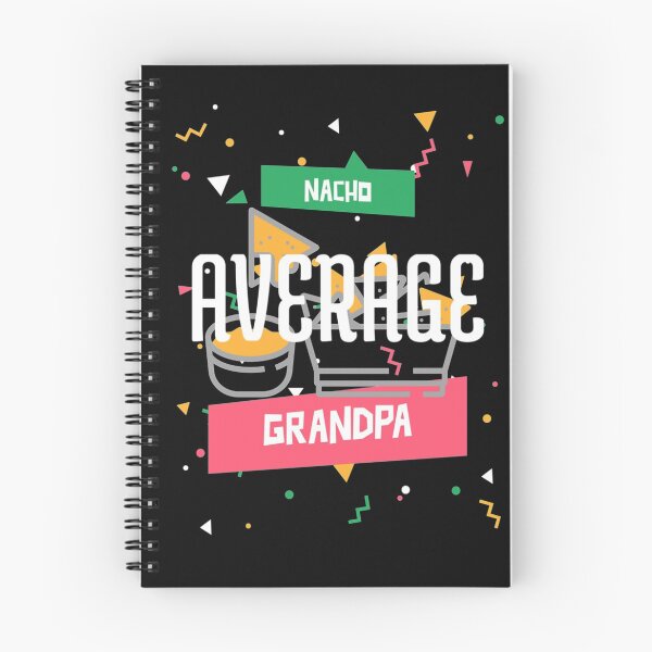 Item preview, Nacho Average Grandpa Grandfather designed and sold by BirgittaGrimm.