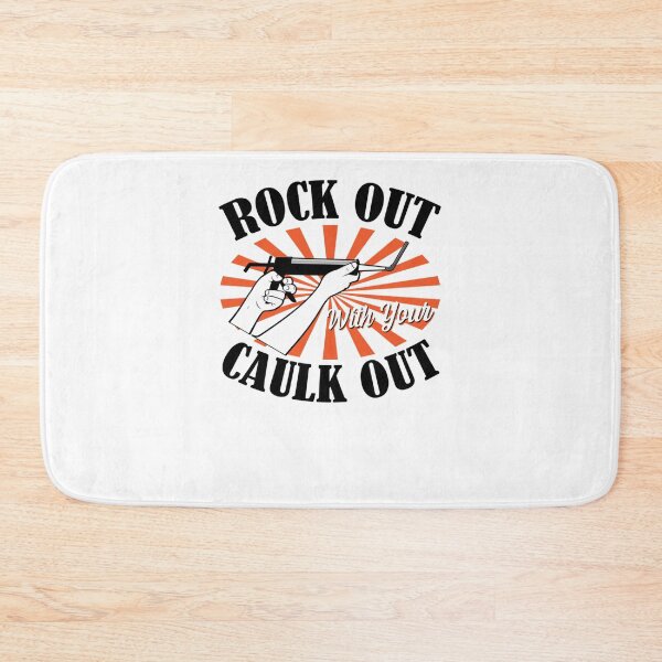 Item preview, Rock Out With Your Caulk Out, Happy Labour Day designed and sold by BirgittaGrimm.