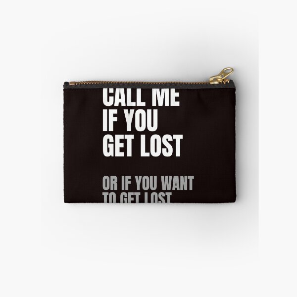 Item preview, Call Me If You Get Lost designed and sold by DAFIN.