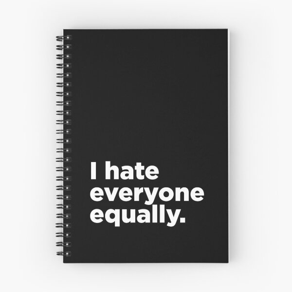 Item preview, I Hate Everyone Equally 2 designed and sold by Memefy.