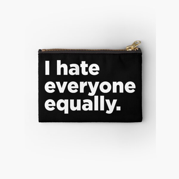 Item preview, I Hate Everyone Equally 2 designed and sold by Memefy.