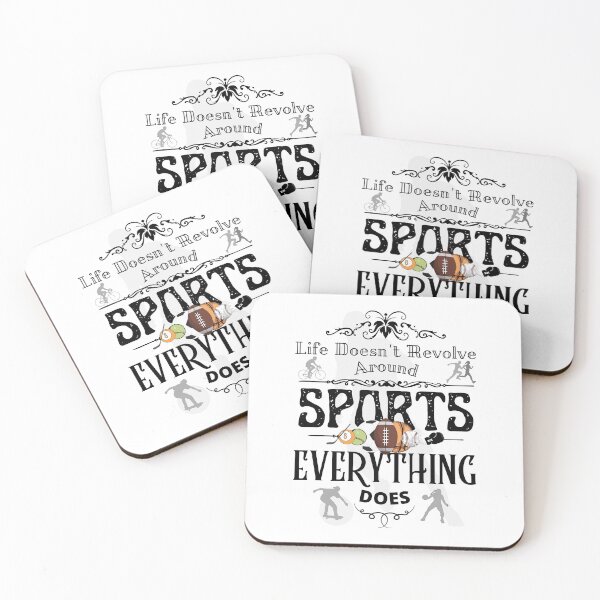 Item preview, Life Doesn't Revolve Around Sports designed and sold by 133DandC.