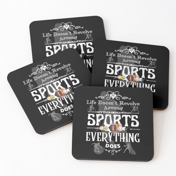 Item preview, Life Doesn't Revolve Around Sports designed and sold by 133DandC.