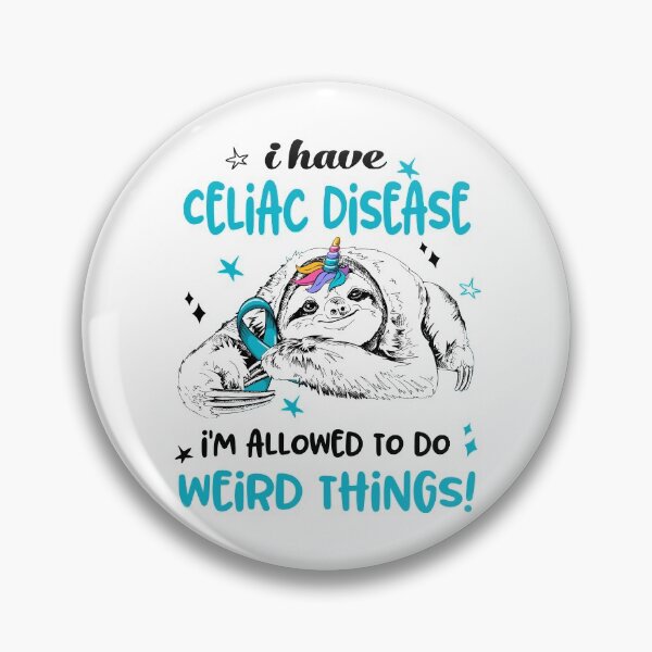 Item preview, I have Celiac Disease i'm allowed to do Weird Things designed and sold by ElizabethS809.