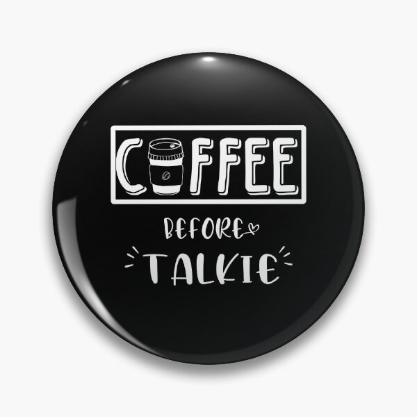 Item preview, Coffee Before Talkie Mom Gift Coffee Lover Gift for Wife designed and sold by TH3--DESIGNER.