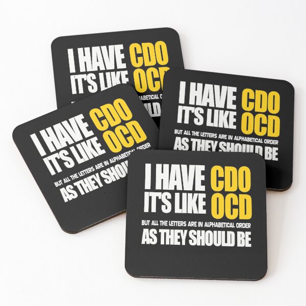 Item preview, I Have CDO, It's Like OCD designed and sold by Popular-Designz.