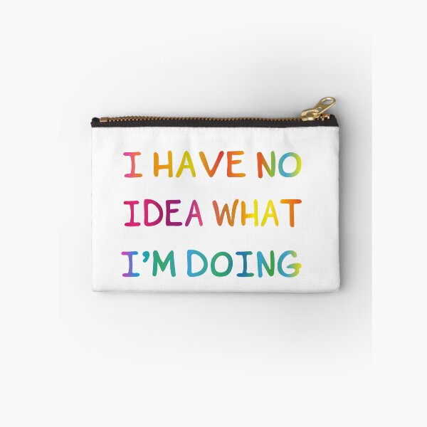 Item preview, I Have No Idea What I`m Doing funny tee gift designed and sold by alfa-rouk.