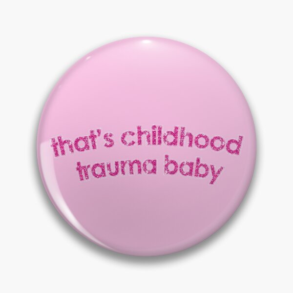 Item preview, that’s childhood trauma baby designed and sold by celestivl.