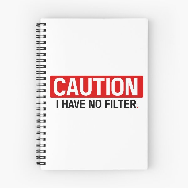 Item preview, Caution I Have No Filter, Funny Sarcastic Saying designed and sold by GoldenGerrari.