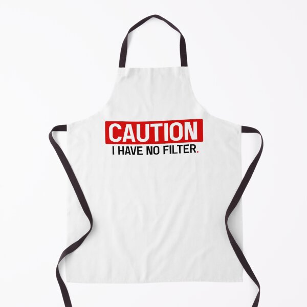 Item preview, Caution I Have No Filter, Funny Sarcastic Saying designed and sold by GoldenGerrari.