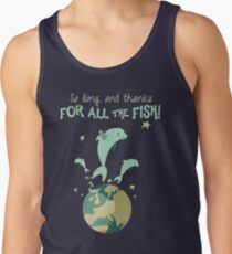 So Long, and Thanks for All the Fish Tank Top