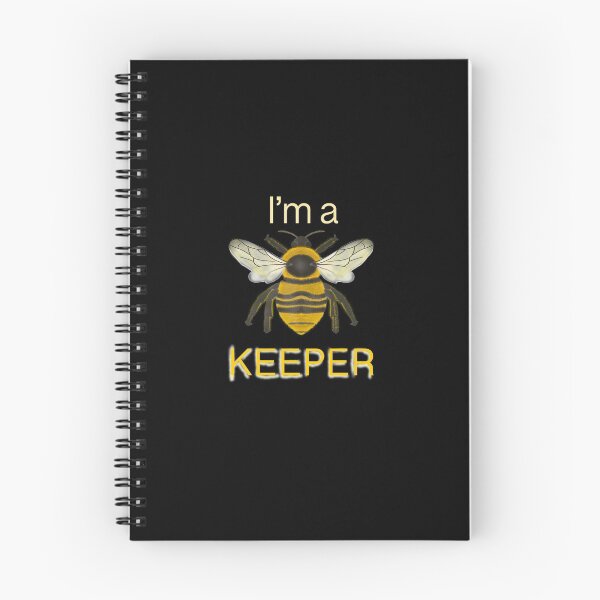 Item preview, I'm a keeper, Bee keeper joke designed and sold by mcb-jp.