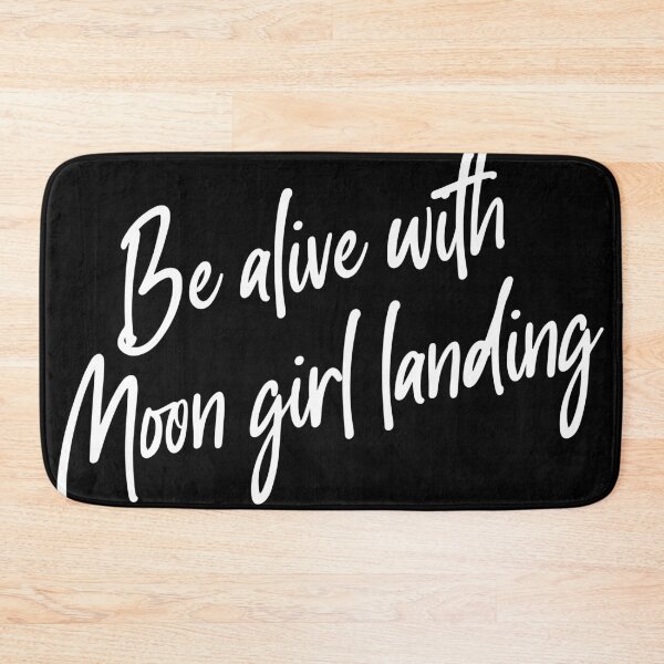 Item preview, Be alive with Moon girl landing designed and sold by ildafdhome.