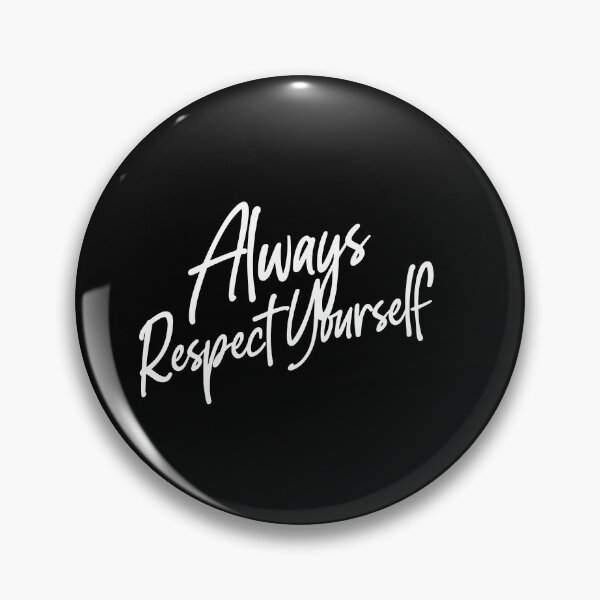 Item preview, Always Respect Yourself - Inspirational qoutes designed and sold by ildafdhome.