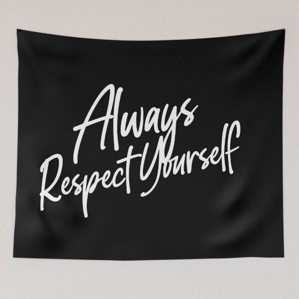 Item preview, Always Respect Yourself - Inspirational qoutes designed and sold by ildafdhome.