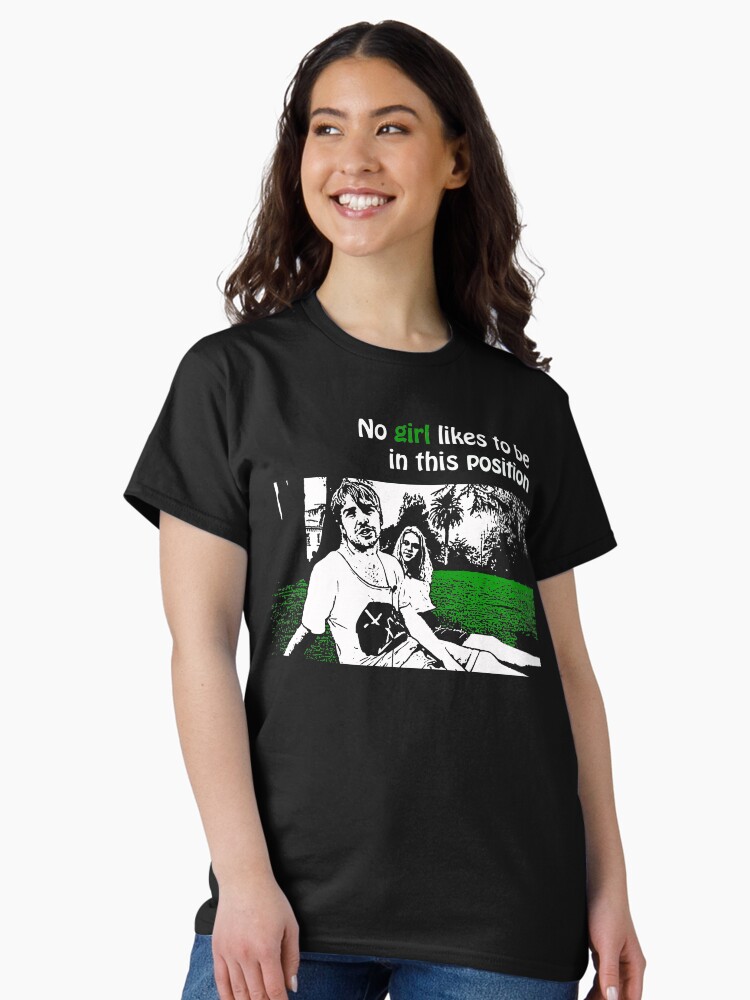 Thumbnail 2 of 7, Classic T-Shirt, No Girl Likes to be in this Position designed and sold by Ragcha.
