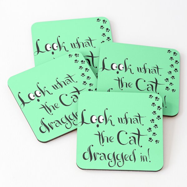 Item preview, 'Look what the Cat dragged in!' designed and sold by Irish-Nostalgia.