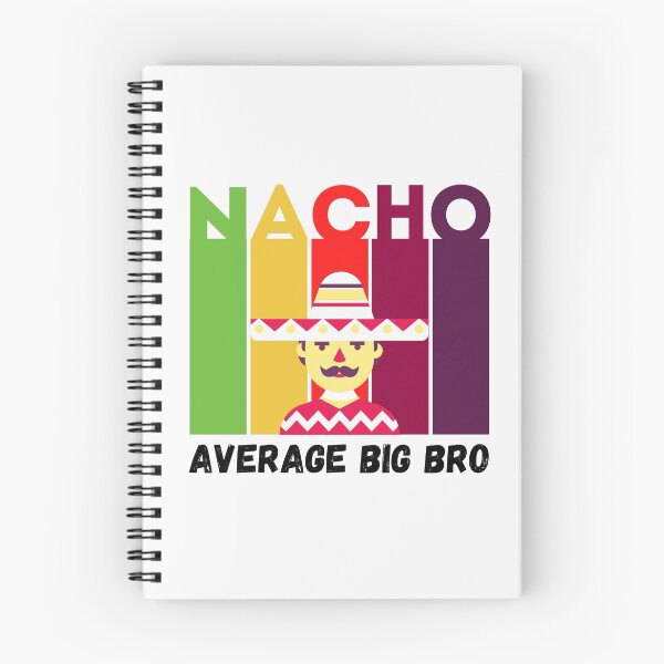 Item preview, Nacho Average Big Bro designed and sold by AMINE  ★★★★★.