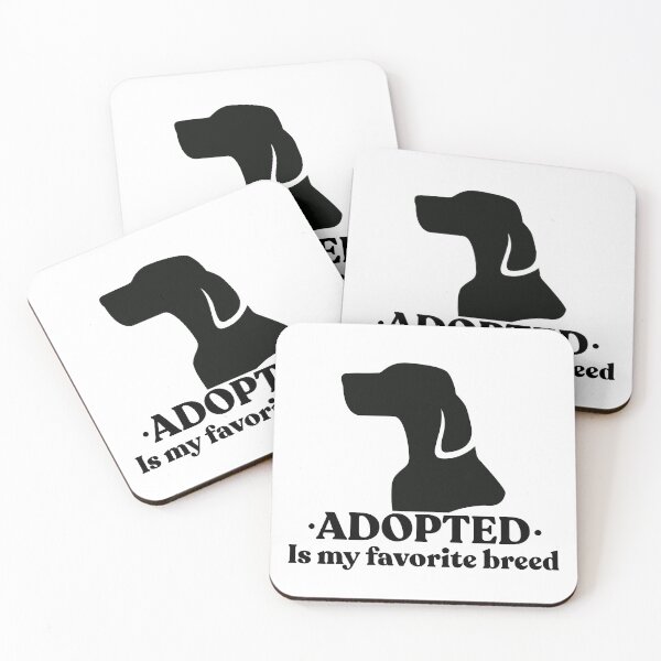 Item preview, Adopted Is My Favorite Breed designed and sold by sunnyxvibesss.