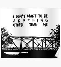 I Don't Want To Be - ONE TREE HILL Poster