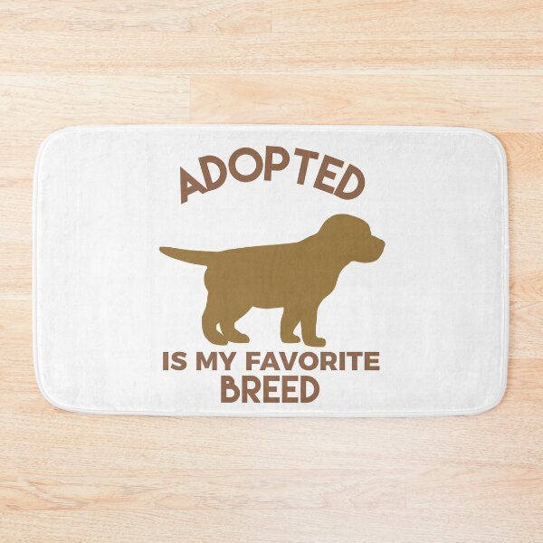 Item preview, Adopted Is My Favorite Breed designed and sold by sunnyxvibesss.