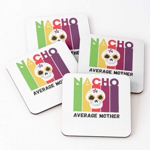 Item preview, Nacho Average Mother designed and sold by AMINE  ★★★★★.