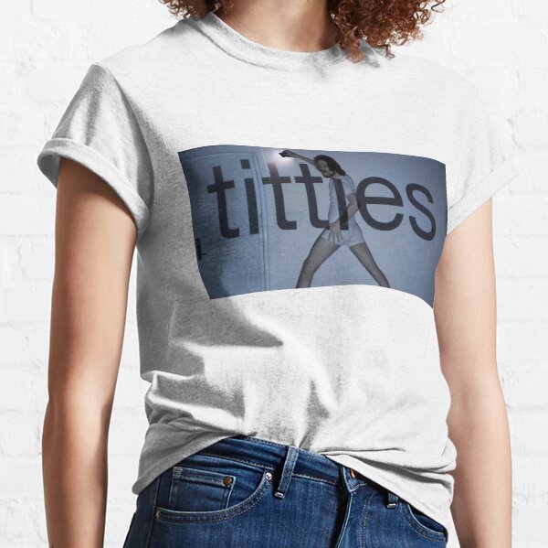 Funny Titties T-Shirts for Sale