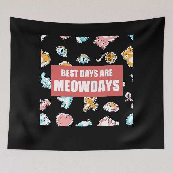 Item preview, Best Days Are Meowdays designed and sold by Avishy.