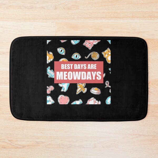 Item preview, Best Days Are Meowdays designed and sold by Avishy.