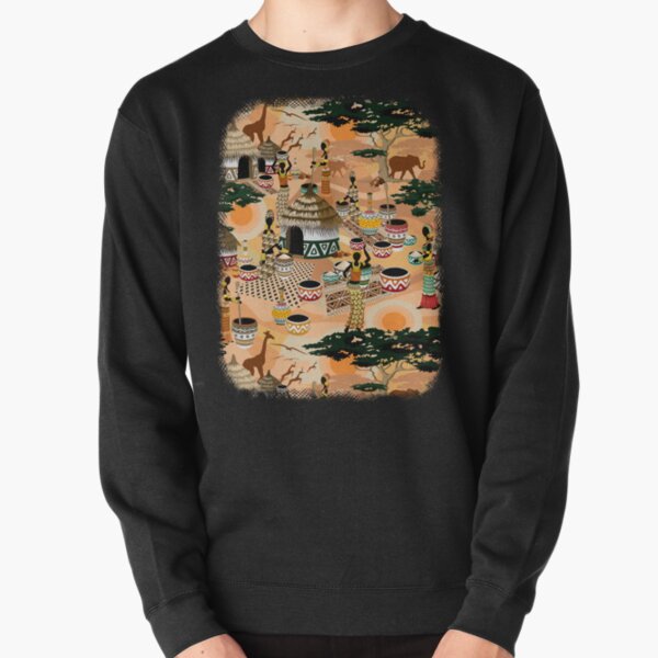 African Life Women in Savanna Tribal Village Pullover Sweatshirt