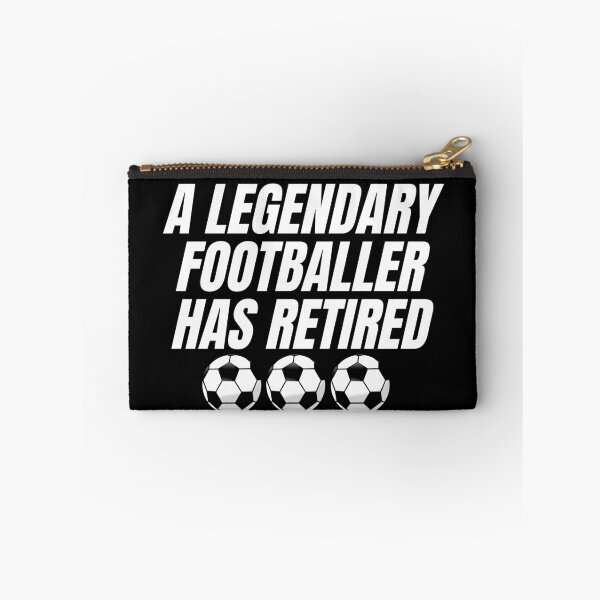 Item preview, A LEGENDARY FOOTBALLER HAS RETIRED  designed and sold by InsaneCorner.