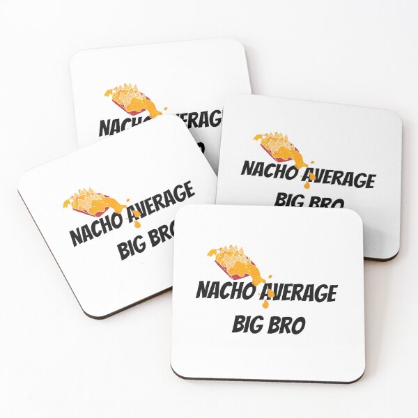 Item preview, Nacho Average Big Bro designed and sold by Nikiolilalala.